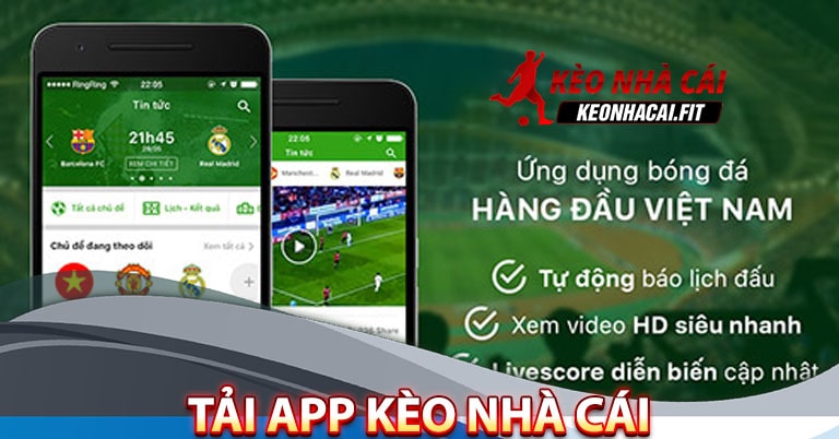 Hướng dẫn cách thức tải app kèo nhà cái cho mọi hệ điều hành