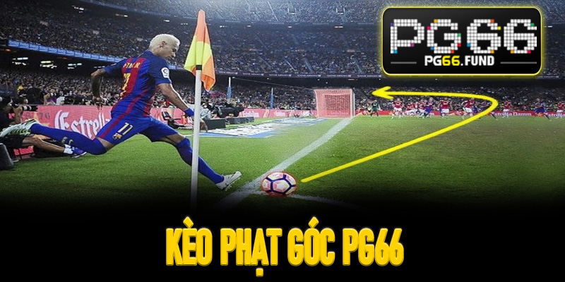 Tổng Hợp Thông Tin Kèo Phạt Góc Bóng Đá Tại PG66